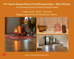 Yin Yoga & Akasha Bowl Kristallklangschalen, Leibnitz - AUSGEBUCHT