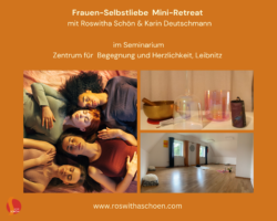 Frauen-Selbstliebe Mini-Retreat,  im Seminarium Leibnitz